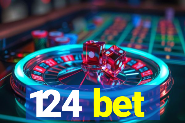 124 bet